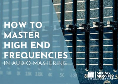 How To Master High End Frequencies In Audio Mastering 2024