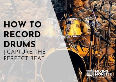 How To Record Drums | Capture The Perfect Beat In 2024