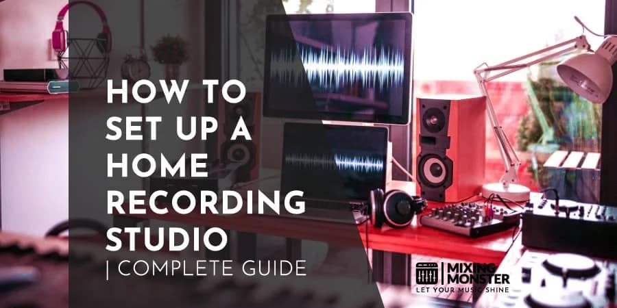 How To Set Up A Home Recording Studio 2024 | Complete Guide